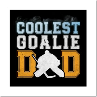 Goalie Dad Posters and Art